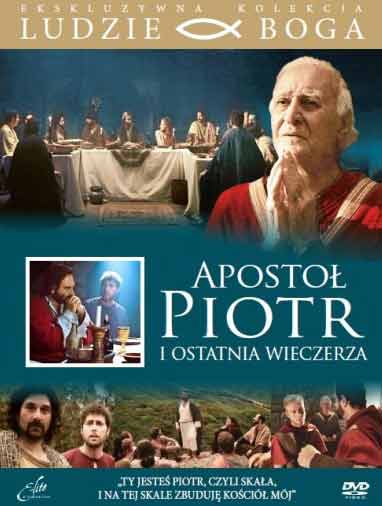 Apostoł Piotr. Ostatnia Wieczerza