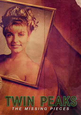 Twin Peaks: The Missing Pieces